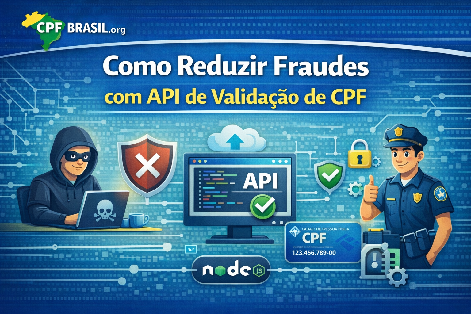 Como Reduzir Fraudes com API de Validação de CPF